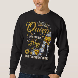 Sudadera Esta Reina Nació En Mayo Feliz Cumpleaños Para Mí 