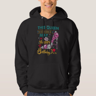 Sudadera Esta Reina Nació En Mayo Feliz Cumpleaños Para Mí