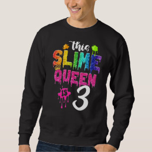 Sudadera Esta Reina Slime es la tercera corona Chica de cum