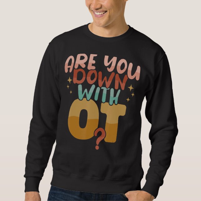 Sudadera ¿Está usted con la Terapia Ocupacional Ocupacional (Anverso)