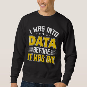 Sudadera Estaba en Data Scientist Data Science Análisis de