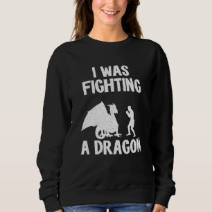 Sudadera Estaba Luchando Contra Un Dragón Después De La Cir