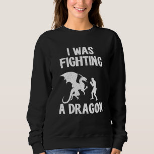 Sudadera Estaba Luchando Contra Un Dragón Después De La Cir