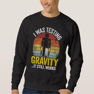Sudadera Estaba Probando La Gravedad Y Aún Funciona Los Niñ