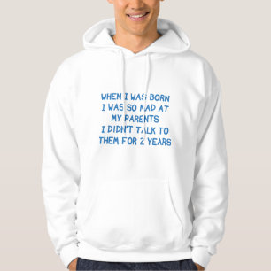 Sudadera Estaba Tan Mal Con Mis Padres.