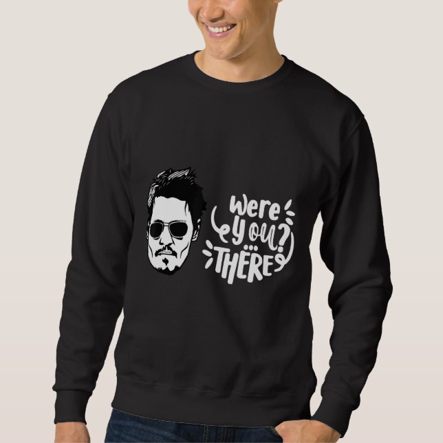 Sudadera ¿Estabas Ahí Depp? (Anverso)
