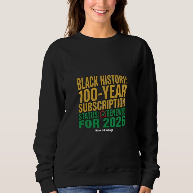 Sudadera Estado de suscripción renovada a la historia negra (Anverso)