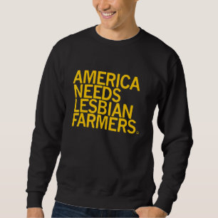 Sudadera Estados Unidos necesita agricultores lesbianos