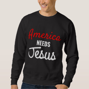 Sudadera Estados Unidos necesita Jesús Religioso