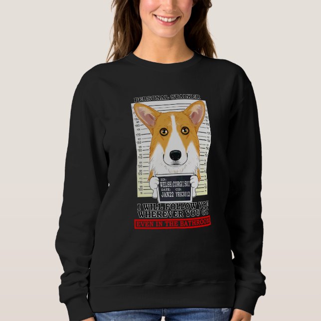 Sudadera Estalker personal te seguiré dondequiera que vayas (Anverso)
