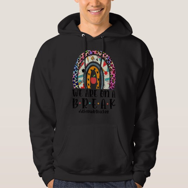 Sudadera Estamos En Un Romper Lobo De Quinto Grado (Anverso)