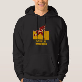 Sudadera Estarás a salvo soy un bombero departamento de bom