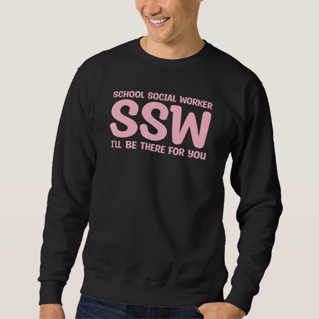 Sudadera Estaré allí para que vuelvas a la escuela de traba (Anverso)