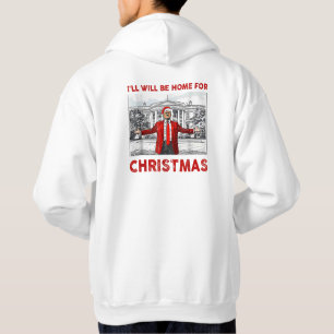 Sudadera Estaré en casa para la Navidad Santa Divertido Tru