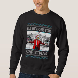 Sudadera Estaré en casa para los Navidades Santa Trump Paja