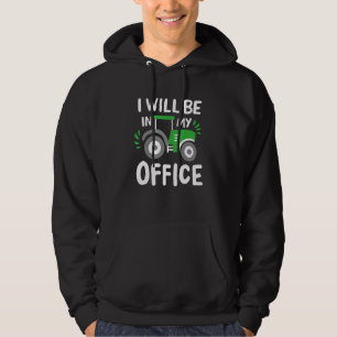 Sudadera Estaré En Mi Oficina Tractor De Agricultores