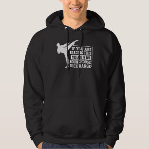 Sudadera Estás En Mi Roundhouse Kick Range Karate 2
