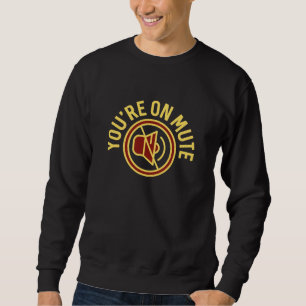 Sudadera Estás en silencio
