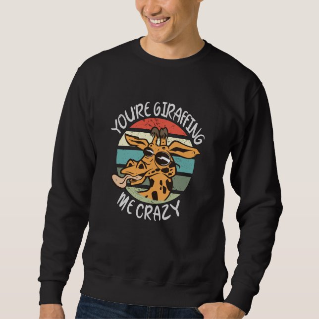 Sudadera Estás girafando loco (Anverso)