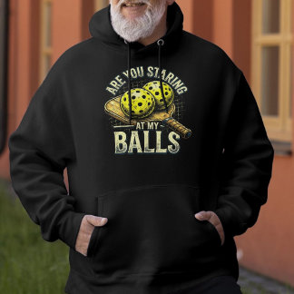 Sudadera ¿Estás Mirando Mis Pelotas- Ropa de Pickleball