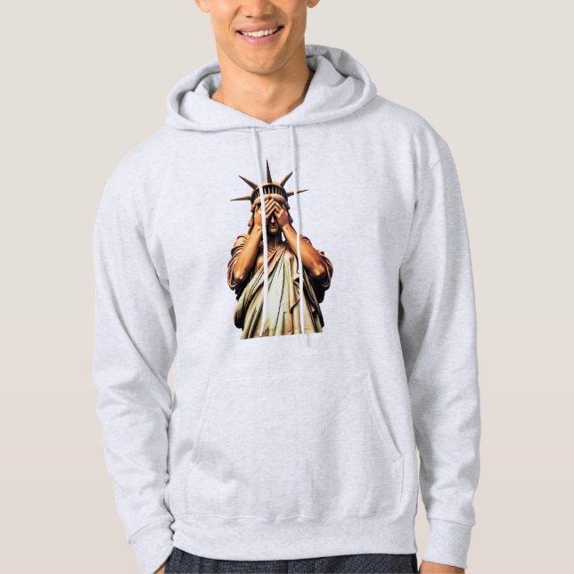 Sudadera Estatua de la Libertad cubriendo su cara de vergüe (Anverso)