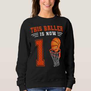 Sudadera Este Baller es ahora 1 Baloncesto Primer Cumpleaño