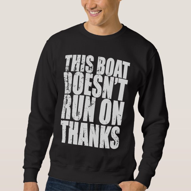 Sudadera Este barco no funciona con gracias barco de vela (Anverso)