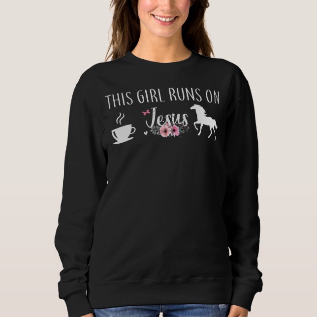 Sudadera Este Chica Corre Sobre Jesús Coffee Horse Lover C (Anverso)