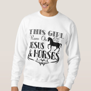 Sudadera Este Chica Corre Sobre Jesús Y Caballos - Caballos