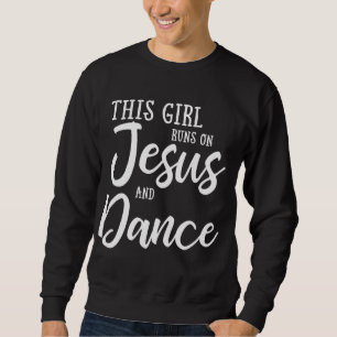 Sudadera Este Chica Corre Sobre Jesús Y Danza Regalo Cristi
