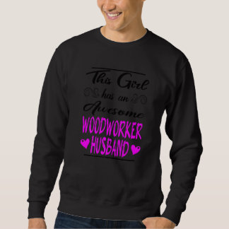 Sudadera Este Chica tiene un asombroso esposo de un trabaja