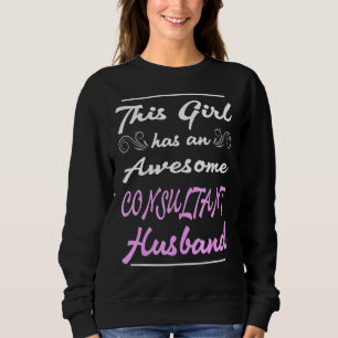 Sudadera Este Chica Tiene Un Maravilloso Esposo Consultor