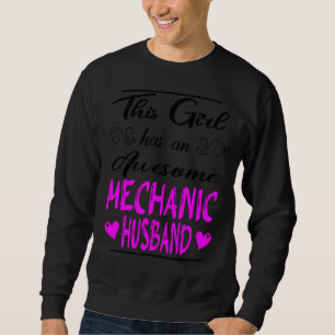 Sudadera Este Chica Tiene Un Maravilloso Esposo Mecánico