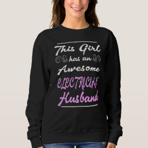 Sudadera Este Chica Tiene Un Maravilloso Marido Electrista