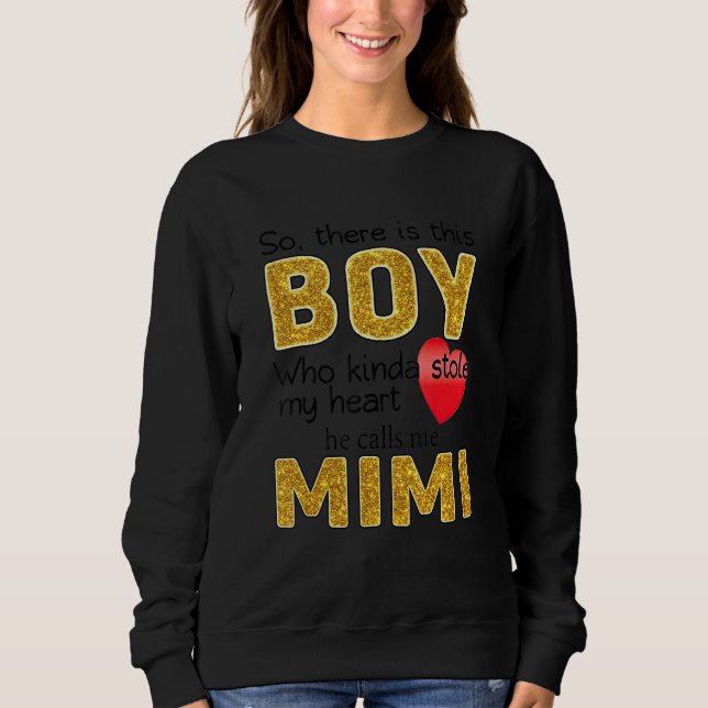 Sudadera Este Chico Que Me Robó El Corazón Me Llama Mimi (Anverso)