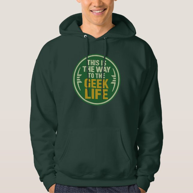Sudadera Este Es El Camino A La Vida Geek (Anverso)