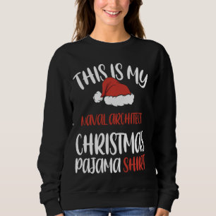 Sudadera Este Es Mi Arquitecto Naval Navidades Pajama Santa