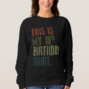 Sudadera Este es mi cumpleaños número 18