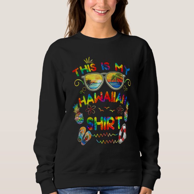 Sudadera Este Es Mi Día De Ataques A La Playa De Aloha Hawa (Anverso)