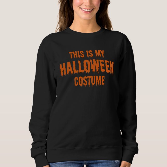 Sudadera este es mi disfraz de halloween (Anverso)