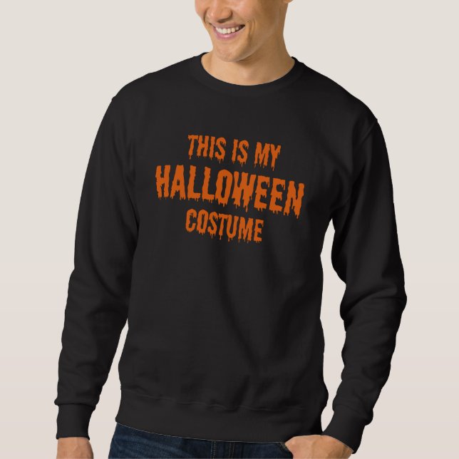 Sudadera este es mi disfraz de halloween (Anverso)