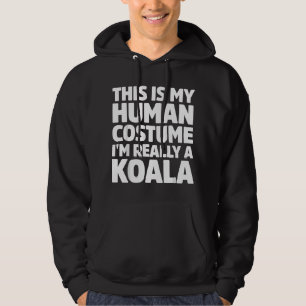 Sudadera Este Es Mi Disfraz De Humano Soy Realmente Un Koal