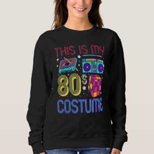 Sudadera Este Es Mi Disfraz De Los 80s Disfraz Para Fiesta 
