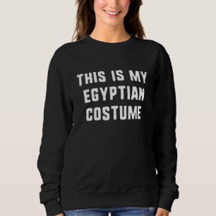 Sudadera Este Es Mi Disfraz Egipcio De Halloween Fácilmente