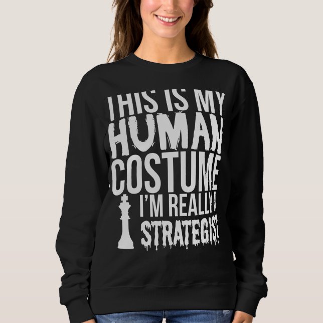 Sudadera Este Es Mi Disfraz Humano Realmente Un Estratega - (Anverso)