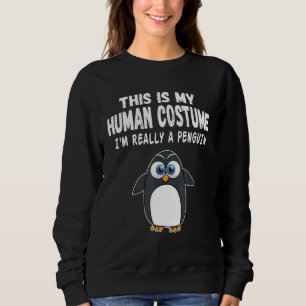 Sudadera Este Es Mi Disfraz Humano, Realmente Un Pingüino