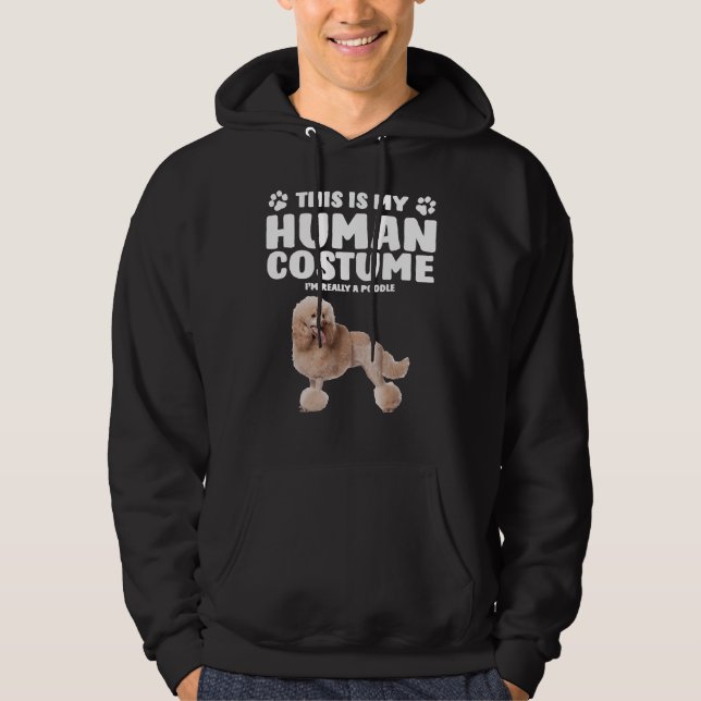Sudadera Este es mi disfraz humano. Soy realmente un perro  (Anverso)
