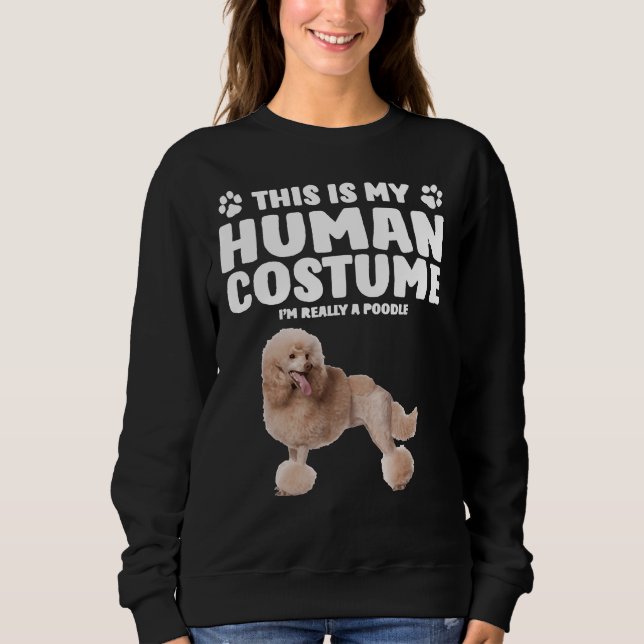Sudadera Este es mi disfraz humano. Soy realmente un perro  (Anverso)