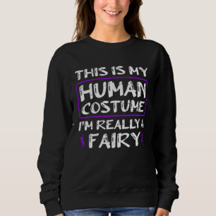 Sudadera Este Es Mi Disfraz Humano. Soy Realmente Una Hallo
