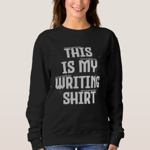 Sudadera Este es Mi Escritura Autores y Poetas para Escrito